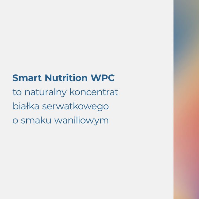 Smart Nutrition WPC (koncentrat białka serwatkowego) o smaku waniliowym 700g